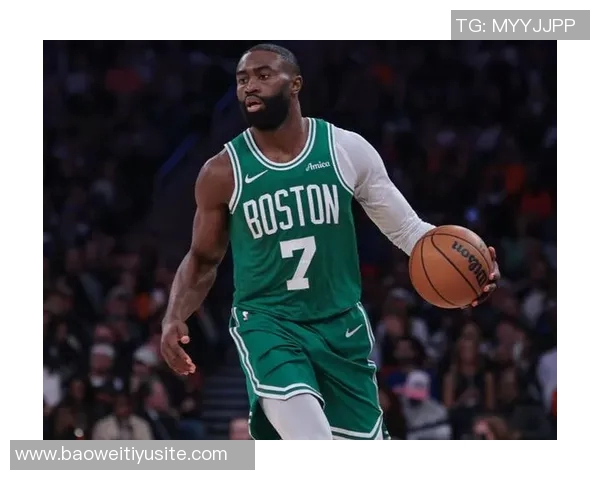 杰伦布朗左腿筋紧张状态不明绿军官方宣布回归存疑 杰伦布朗左腿筋紧张状态不明绿军官方宣布回归存疑